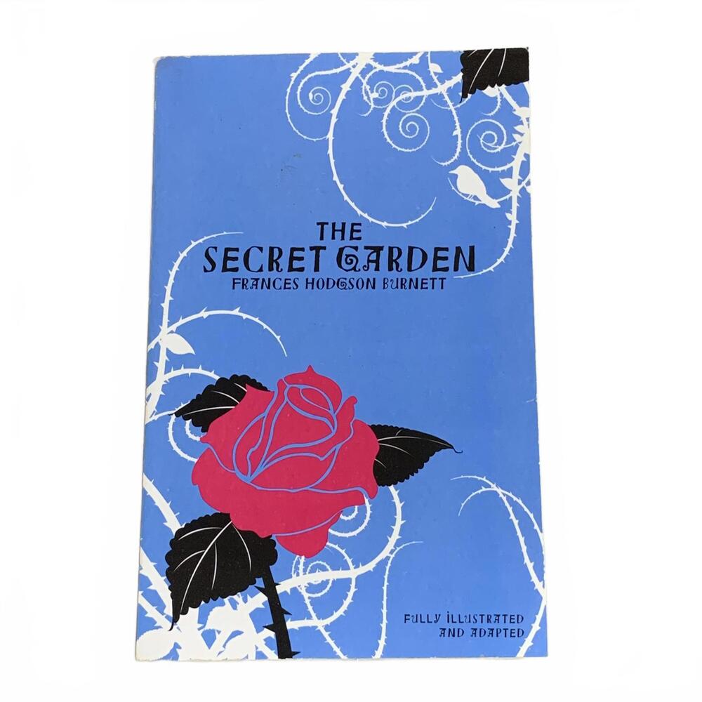 The Secret Garden by‎ Frances Hodgson Burnett - Fully Illustrated and Adapted